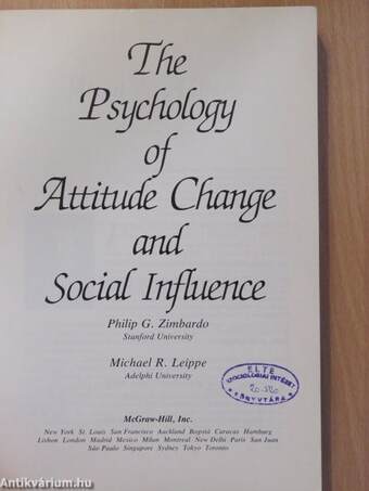 The Psychology of Attitude Change and Social Influence