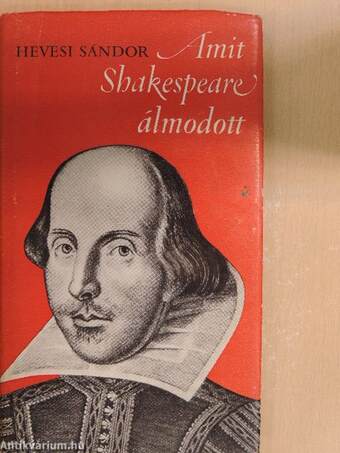 Amit Shakespeare álmodott