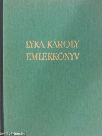 Lyka Károly emlékkönyv