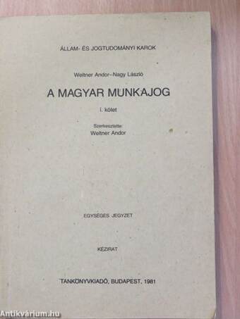 A magyar munkajog I.