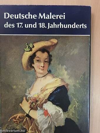 Deutsche Malerei des 17. und 18. Jahrhunderts