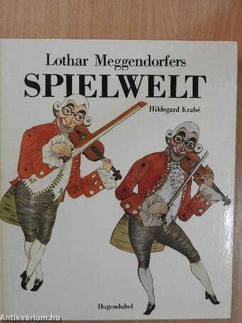 Lothar Meggendorfers Spielwelt