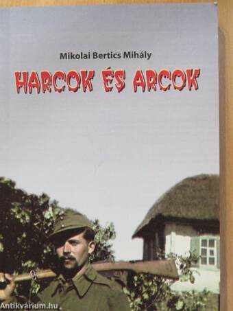 Harcok és arcok