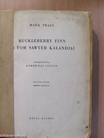 Huckleberry Finn és Tom Sawyer kalandjai (rossz állapotú)