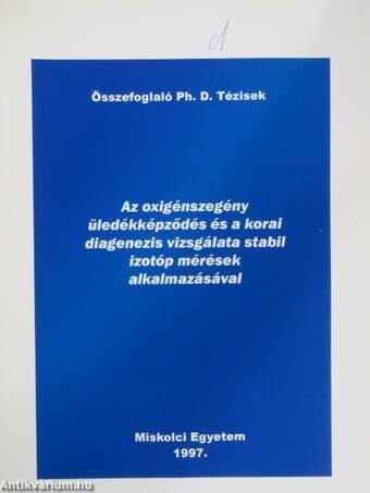 Az oxigénszegény üledékképződés és a korai diagenezis vizsgálata stabil izotóp mérések alkalmazásával