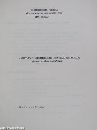 A műanyagok világkereskedelme, ezen belül Magyarország műanyagiparának lehetőségei