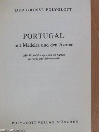 Portugal mit Madeira und den Azoren