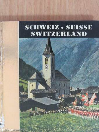 Die Schweiz/La Suisse/Switzerland