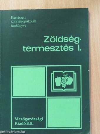 Zöldségtermesztés I.