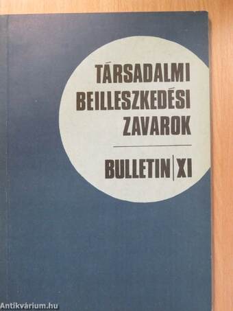 Társadalmi beilleszkedési zavarok XI.