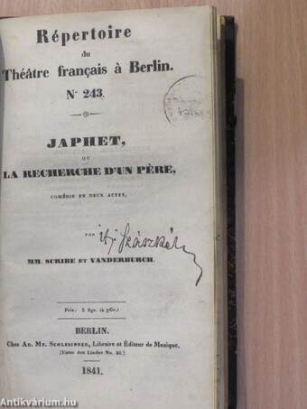 Répertoire du Théátre francais á Berlin no. 385., 61., 225., 3., 243./Don César de Bazan