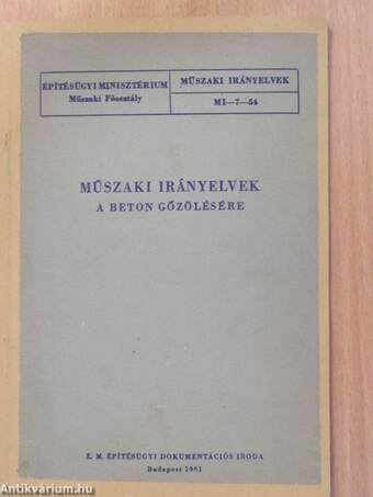 Műszaki irányelvek a beton gőzölésére