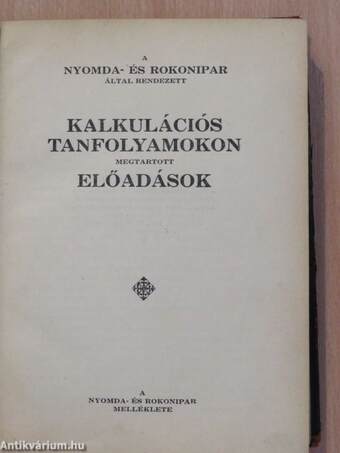 A nyomda- és rokonipar által rendezett kalkulációs tanfolyamokon megtartott előadások