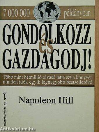 Gondolkozz és gazdagodj!