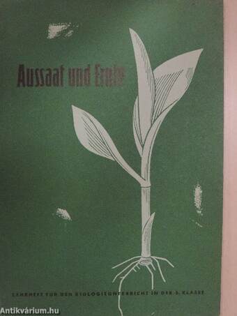 Aussaat und Ernte