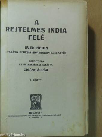 A rejtelmes India felé I-II.