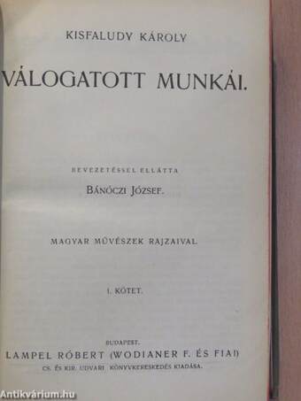 Kisfaludy Károly válogatott munkái I.