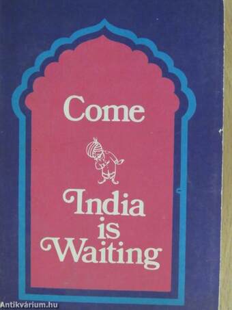 Come - India is waiting