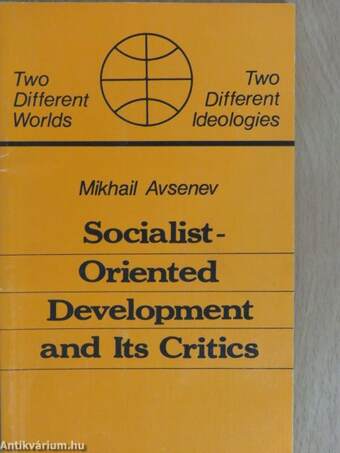 Socialist-Oriented Development and Its Critics