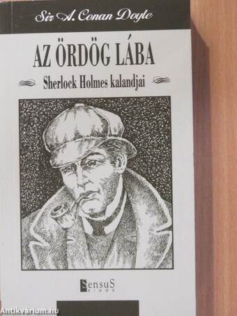 A cloomberi rejtély/Bernac nagybácsi/Az ördög lába - Sherlock Holmes kalandjai