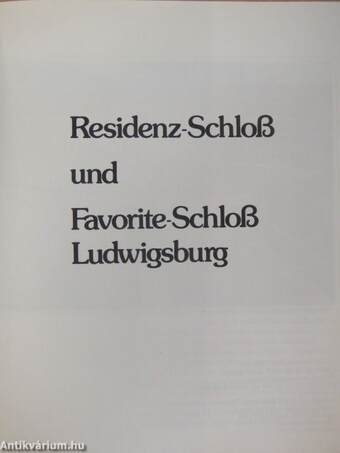 Residenz-Schloß und Favorite-Schloß Ludwigsburg