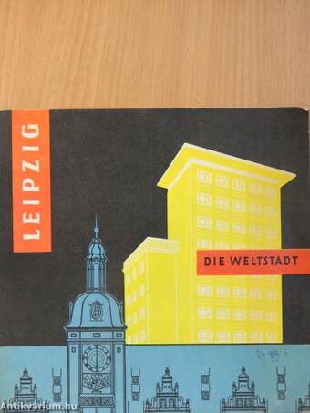 Leipzig - Die Weltstadt