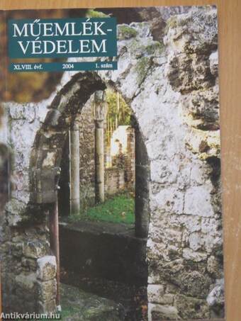 Műemlékvédelem 2004/1-6. + Különszám/Különszám kiegészítése