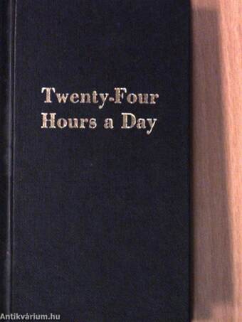 Twenty-Four Hours a Day