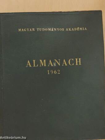 A Magyar Tudományos Akadémia Almanachja 1962.