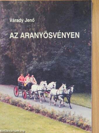 Az aranyösvényen (dedikált példány)