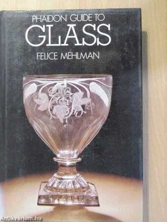 Phaidon Guide to Glass