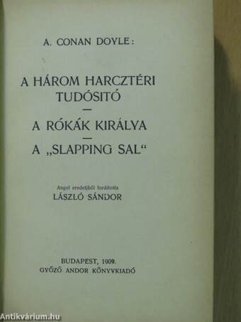 A három harcztéri tudósitó/A rókák királya/A "slapping sal"/Az uj katakomba/A csíkos szekrény/Comte de chateau noir