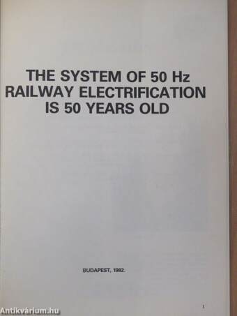 The System of 50 Hz Railway Electrification is 50 Years Old