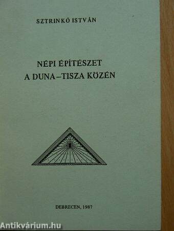 Népi építészet a Duna-Tisza közén