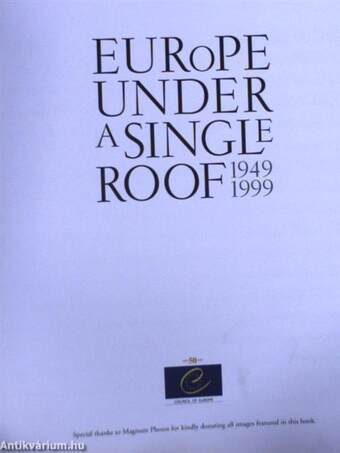 Europe under a single roof 1949-1999