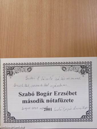 Szabó Bogár Erzsébet második nótafüzete (dedikált példány)