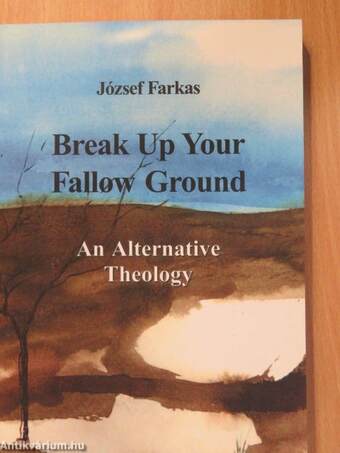 Break Up Your Fallow Ground
