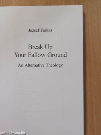 Break Up Your Fallow Ground