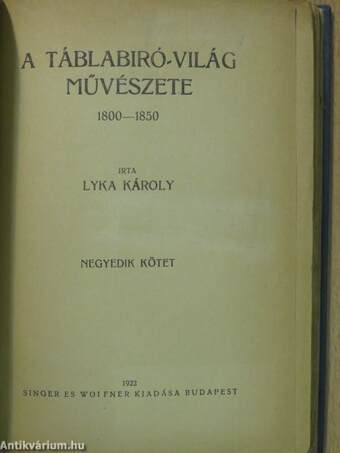 A táblabiró-világ művészete III-IV.