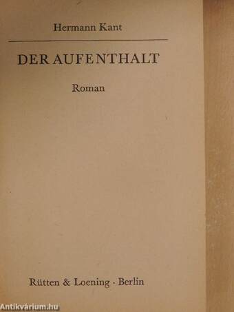 Der Aufenthalt