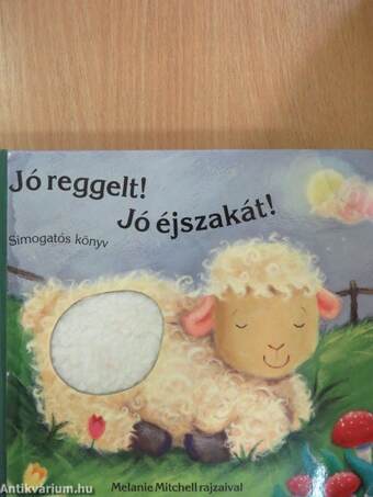 Jó reggelt! Jó éjszakát!