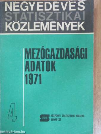 Mezőgazdasági adatok 1971/4