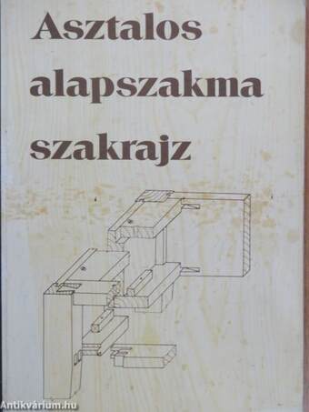 Asztalos alapszakma szakrajz