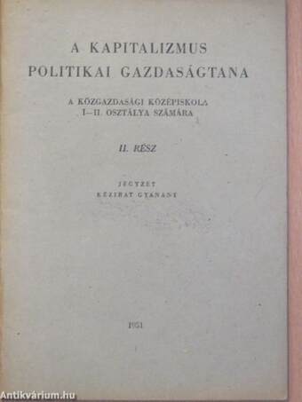 A kapitalizmus politikai gazdaságtana II.