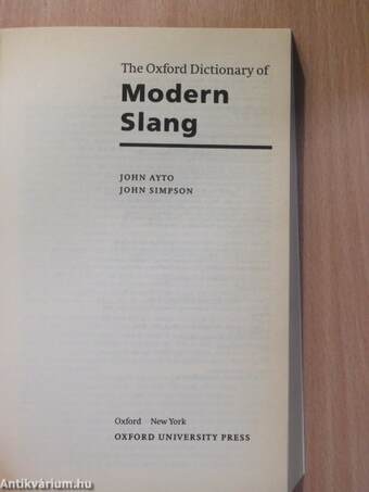 The Oxford Dictionary of Modern Slang