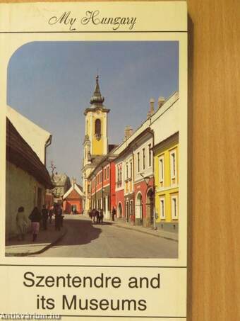 Szentendre and its Museums