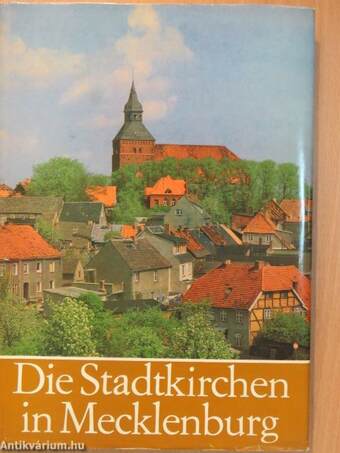 Die Stadtkirchen in Mecklenburg