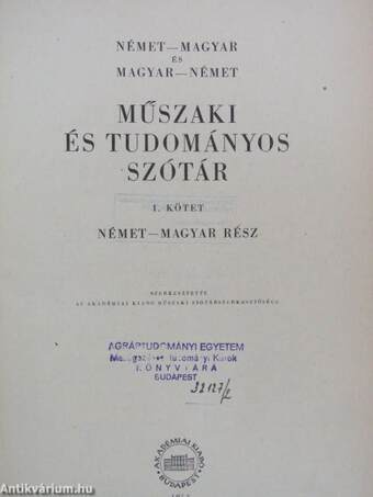 Német-magyar és magyar-német műszaki és tudományos szótár I.