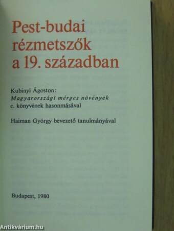 Pest-budai rézmetszők a 19. században/Kubinyi Ágoston: Magyarországi mérges növények c. hasonmása (minikönyv) (számozott)