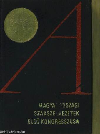 A magyarországi szakszervezetek első kongresszusa (minikönyv) (számozott)/A magyarországi szakszervezetek első kongresszusa (minikönyv) (számozott)/A magyarországi szakszervezetek első kongresszusa (minikönyv) (számozott)